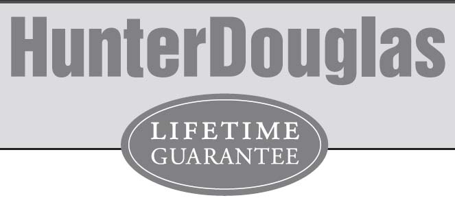 The Hunter Douglas Window Treatments Lifetime Guarantee